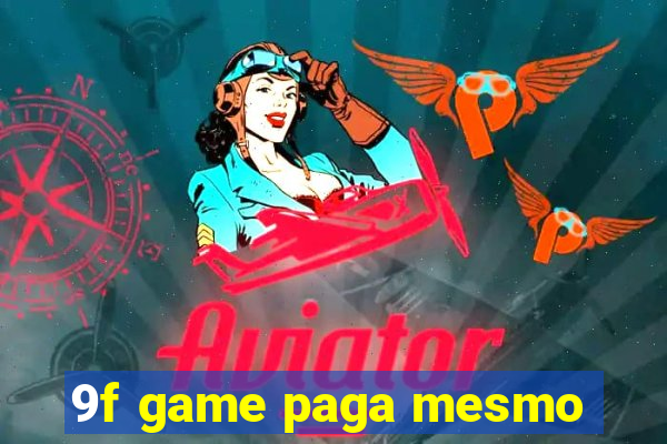 9f game paga mesmo